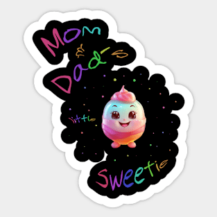 Mom & Dad´s little sweetie Sticker